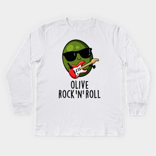 Olive Rock And Roll Cute Rocker Olive Pun Kids Long Sleeve T-Shirt